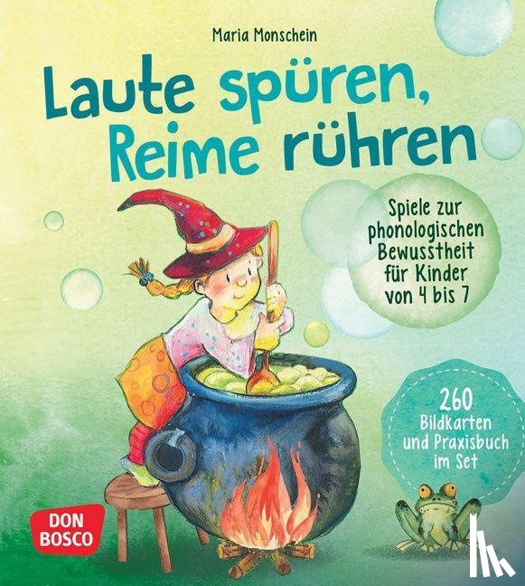 Monschein, Maria - Laute spüren, Reime rühren. Spiele zur phonologischen Bewusstheit für Kinder von 4 bis 7