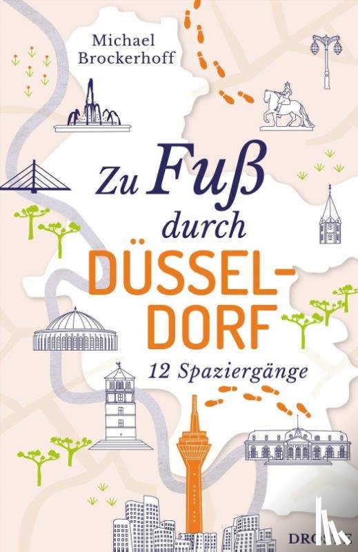 Brockerhoff, Michael - Zu Fuß durch Düsseldorf