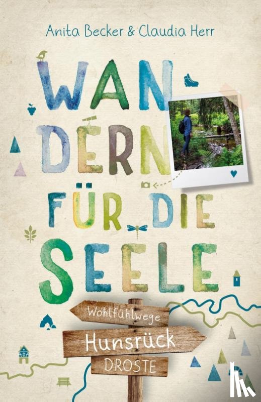 Becker, Anita, Herr, Claudia - Hunsrück. Wandern für die Seele