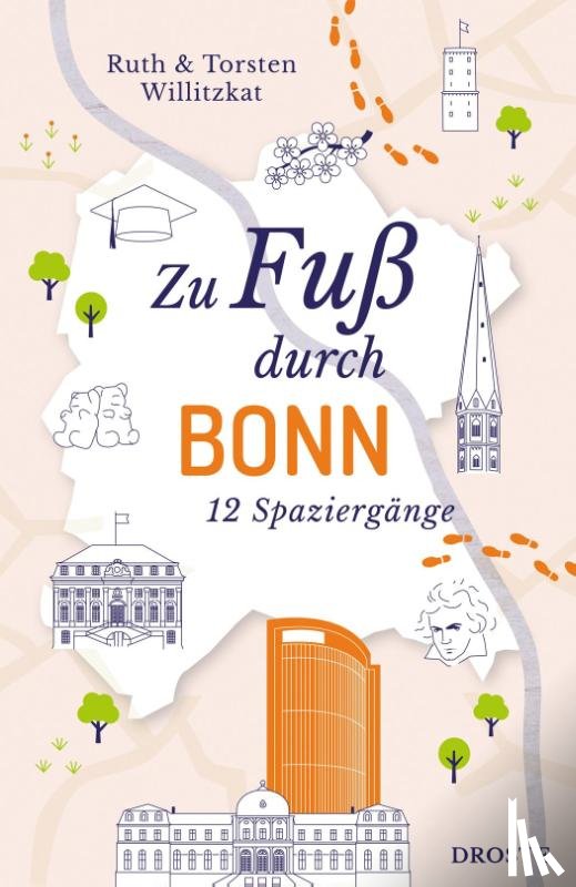 Willitzkat, Ruth, Willitzkat, Torsten - Zu Fuß durch Bonn