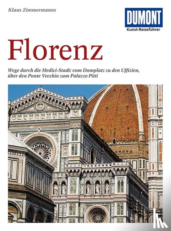 Zimmermanns, Klaus - DuMont Kunst-Reiseführer Florenz