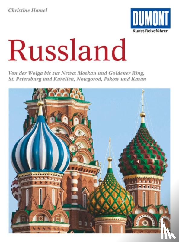 Hamel, Christine - DuMont Kunst-Reiseführer Russland