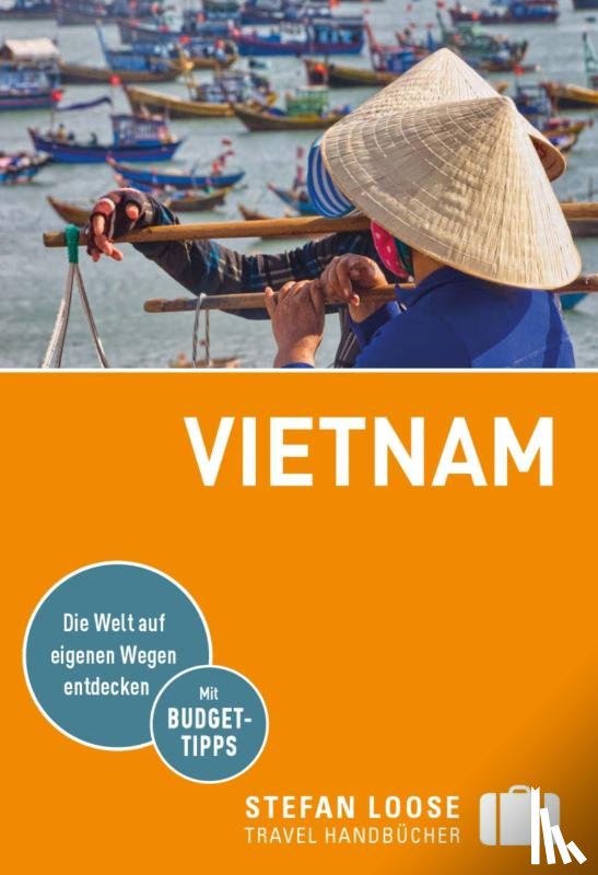 Markand, Andrea, Markand, Markus - Stefan Loose Reiseführer Vietnam