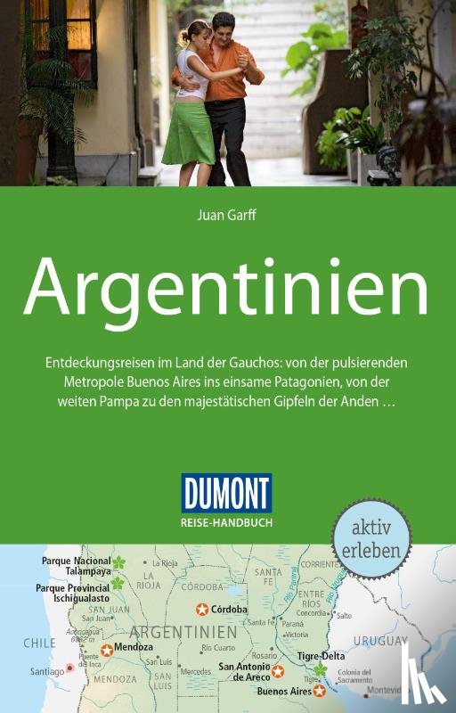 Garff, Juan - DuMont Reise-Handbuch Reiseführer Argentinien