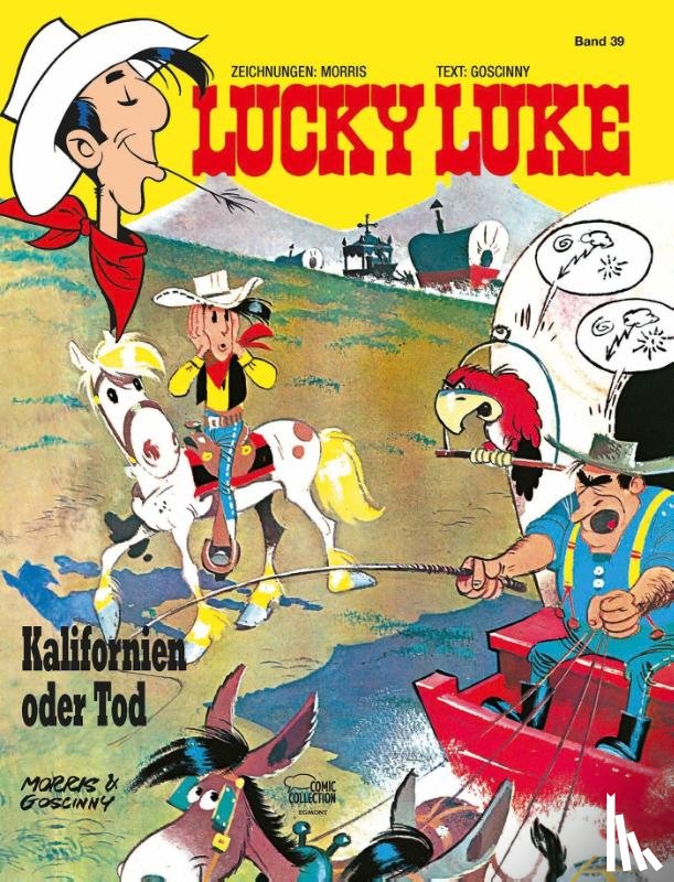 Morris, Goscinny, René - Lucky Luke 39 - Kalifornien oder Tod