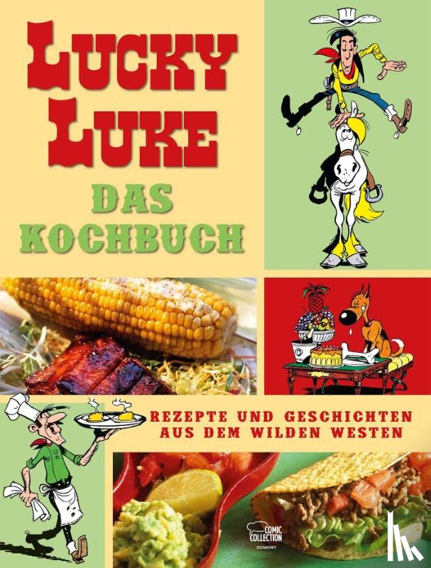 Guylouis, Claude, Achdé, Thibaudin, Nicolas - Lucky Luke - Das Kochbuch