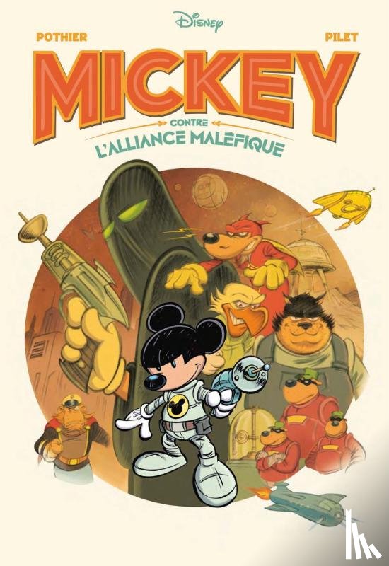 Disney, Walt, Pilet, Pothier - Micky gegen die Allianz des Bösen