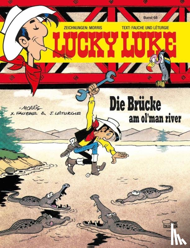 Fauche, Xavier, Léturgie, Jean - Lucky Luke 68 - Die Brücke am Ol'Man River