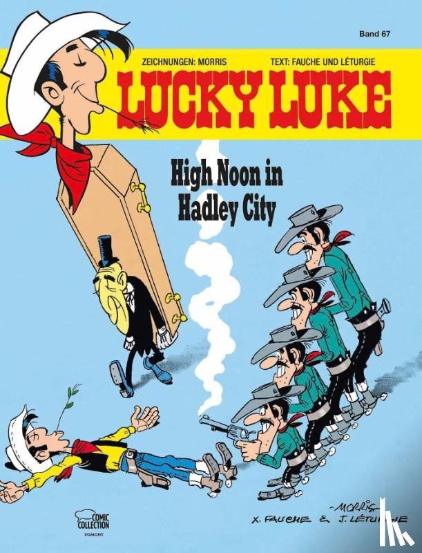 Morris, Fauche, Xavier, Léturgie, Jean - Lucky Luke 67 - High Noon in Hadley City