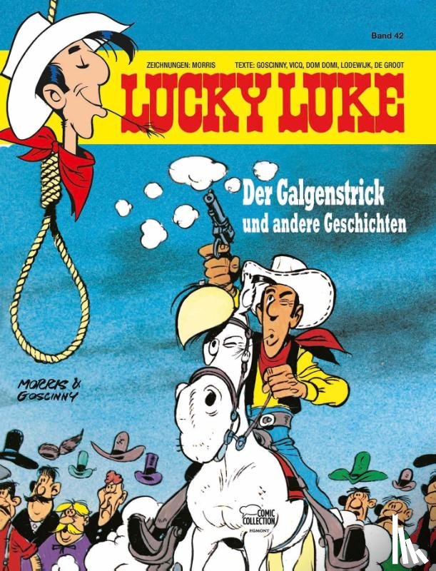 Morris, Goscinny, René, Vicq, Groot, Bob de - Lucky Luke 42 - Der Galgenstrick