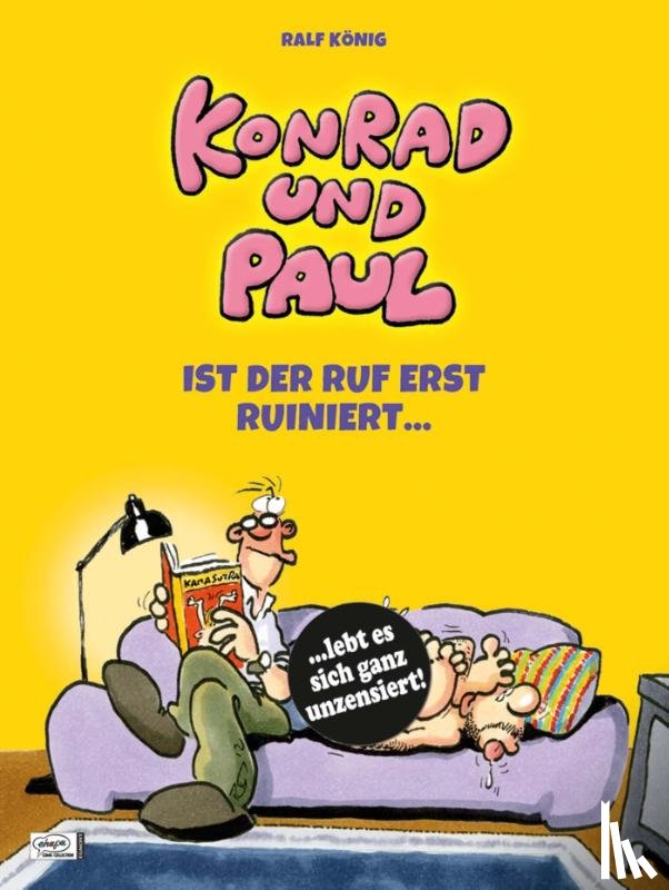 König, Ralf - Konrad und Paul - Ist der Ruf erst ruiniert ...