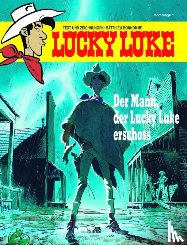 Bonhomme, Matthieu - Der Mann, der Lucky Luke erschoss