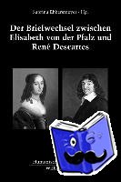  - Der Briefwechsel zwischen Elisabeth von der Pfalz und René Descartes