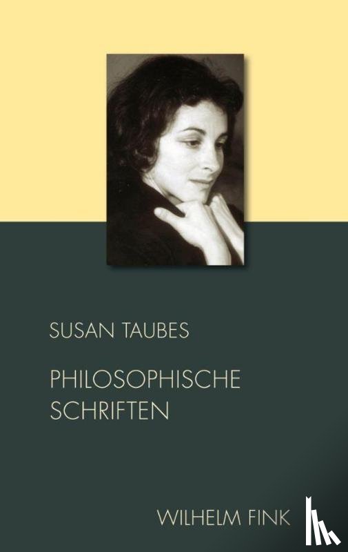Taubes, Susan - Philosophische Schriften