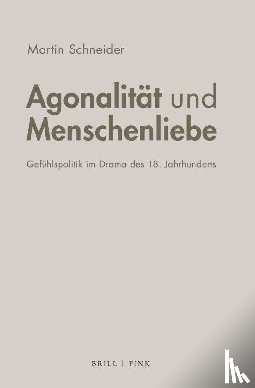 Schneider, Martin - Agonalität und Menschenliebe