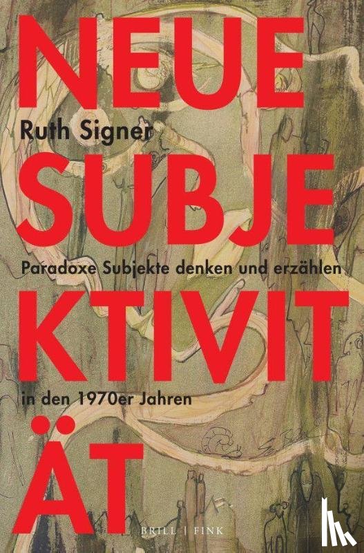 Signer, Ruth - Neue Subjektivität