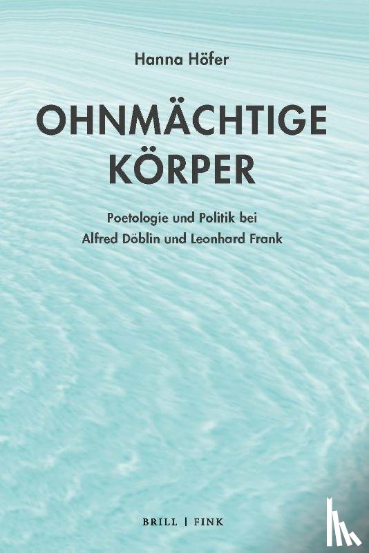 Höfer, Hanna - Ohnmächtige Körper