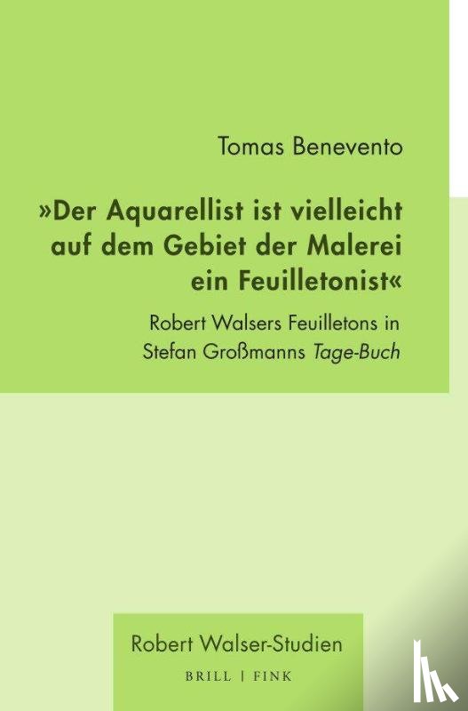 Benevento, Tomas - "Der Aquarellist ist vielleicht auf dem Gebiet der Malerei ein Feuilletonist"