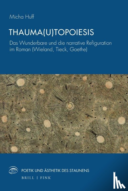 Huff, Micha - Thauma(u)topoiesis