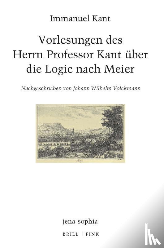 Kant, Immanuel - Vorlesungen des Herrn Professor Kant über die Logic nach Meier