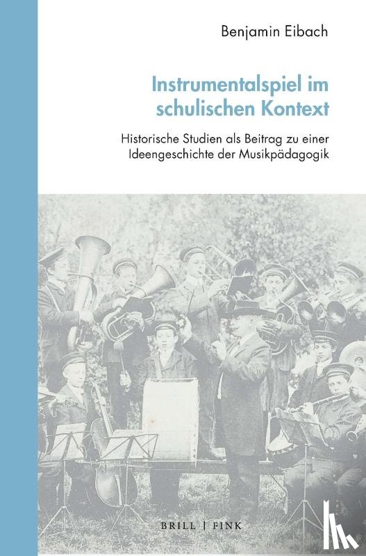 Eibach, Benjamin - Instrumentalspiel im schulischen Kontext