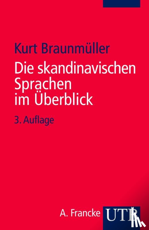 Braunmüller, Kurt - Die skandinavischen Sprachen im Überblick