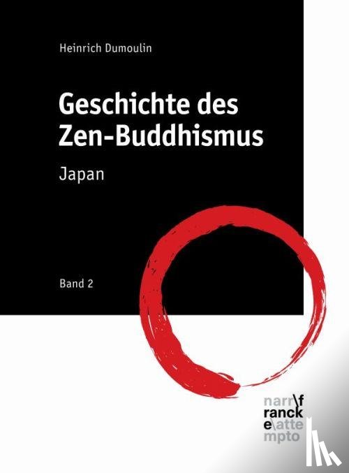 Dumoulin, Heinrich - Geschichte des Zen-Buddhismus Band 2
