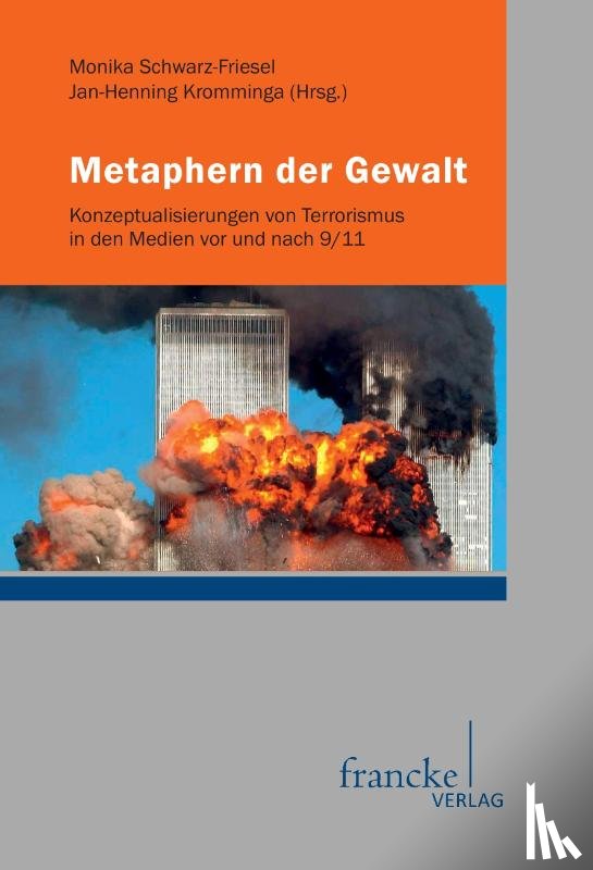 Schwarz-Friesel, Monika - Metaphern der Gewalt