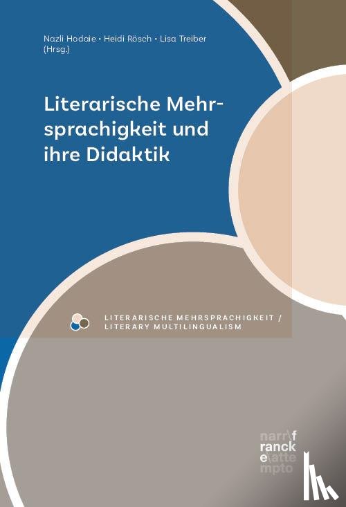  - Literarische Mehrsprachigkeit und ihre Didaktik