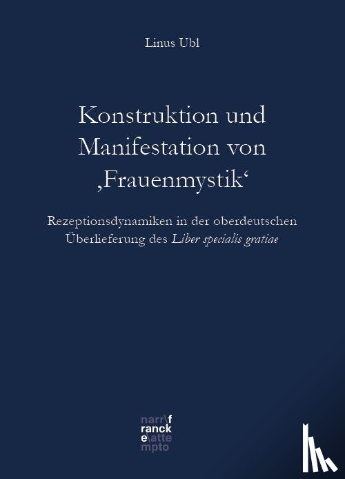 Ubl, Linus - Konstruktion und Manifestation von 'Frauenmystik'