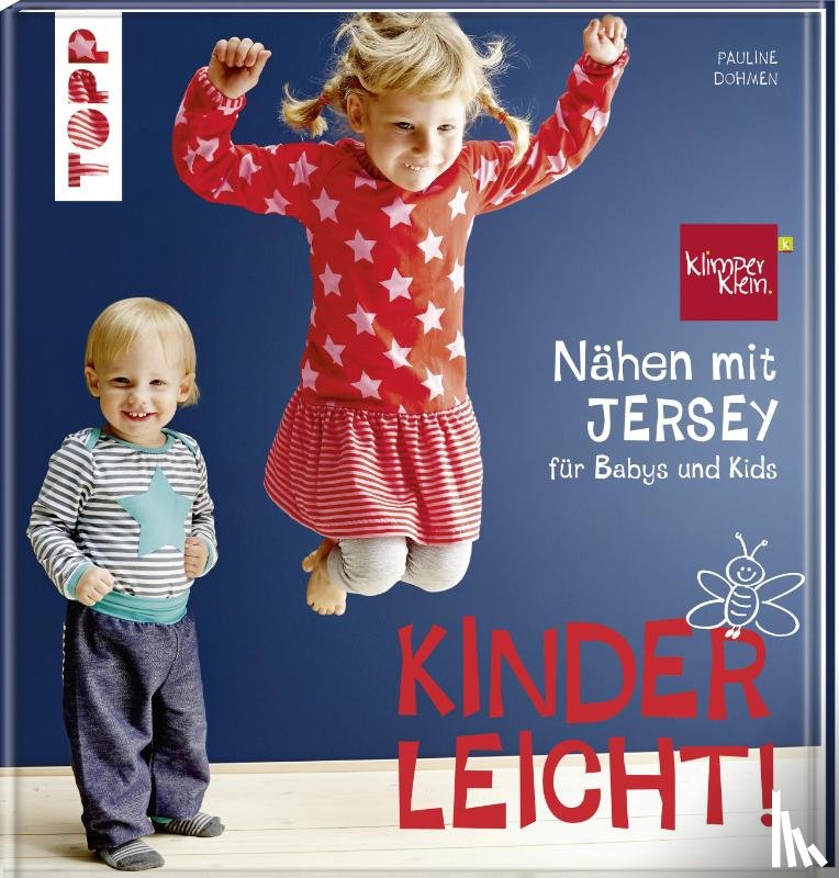 Dohmen, Pauline - Nähen mit JERSEY - kinderleicht!