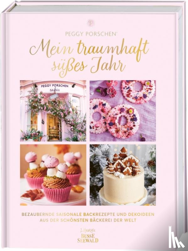 Porschen, Peggy - Mein traumhaft süßes Jahr