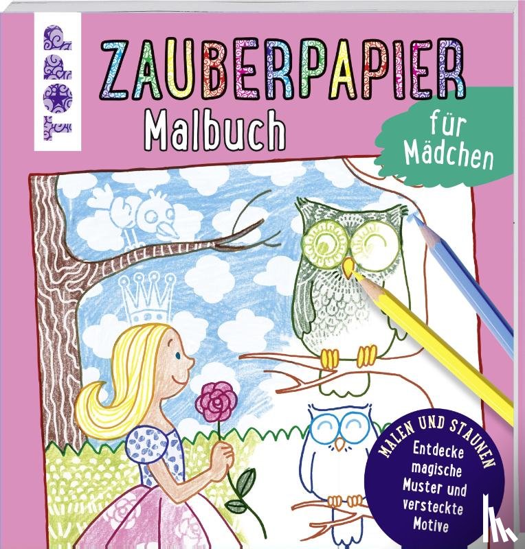 Pautner, Norbert - Zauberpapier Malbuch für Mädchen