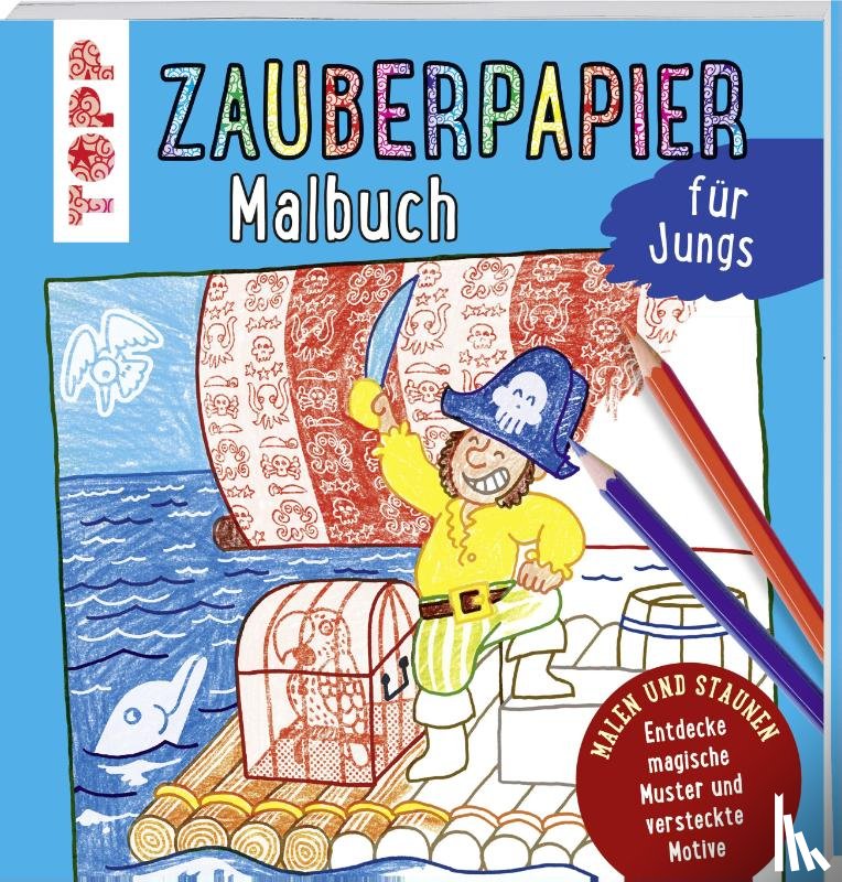 Pautner, Norbert - Zauberpapier Malbuch für Jungs