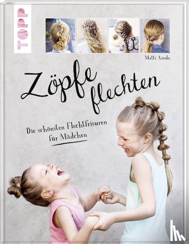 Airola, Matti - Zöpfe flechten