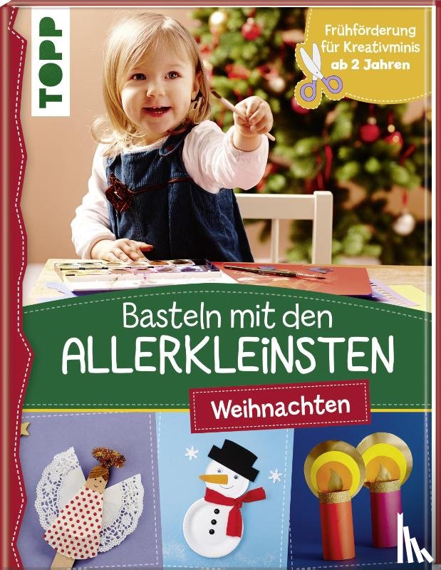 Pypke, Susanne - Basteln mit den Allerkleinsten Weihnachten