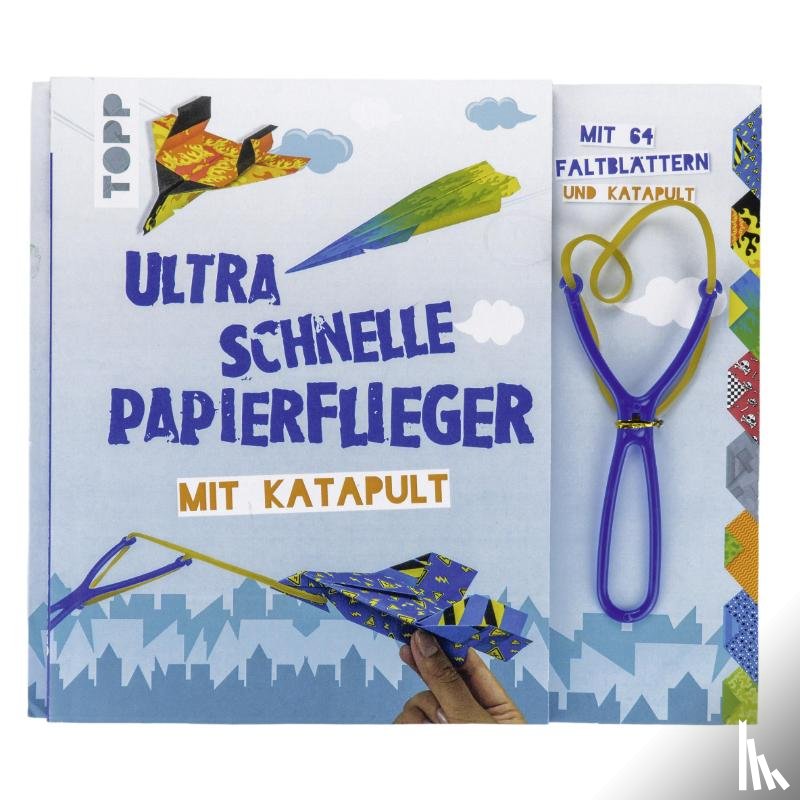 Meißner, Dominik - Ultra schnelle Papierflieger mit Katapult
