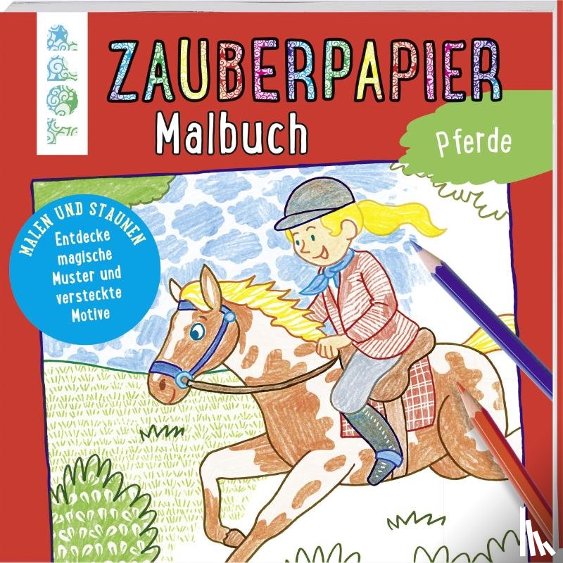 Pautner, Norbert - Zauberpapier Malbuch Pferde