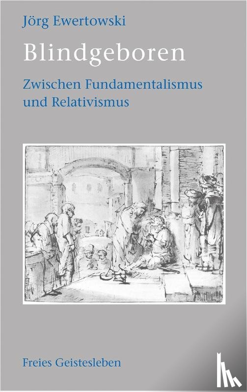 Ewertowski, Jörg - Blindgeboren