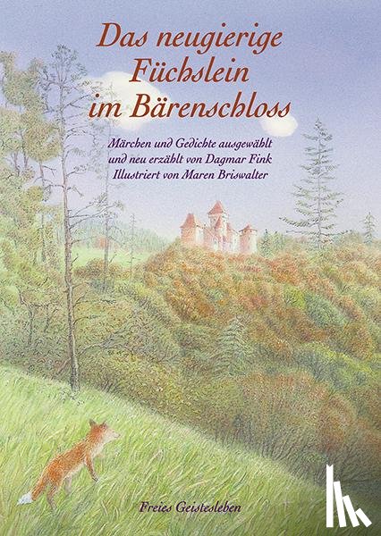 Fink, Dagmar - Das neugierige Füchslein im Bärenschloss