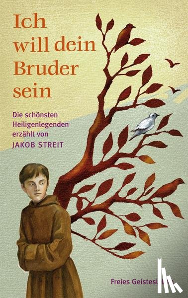 Streit, Jakob - Ich will dein Bruder sein