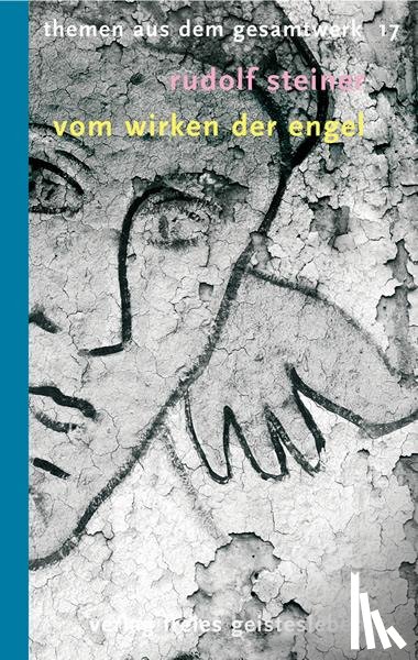 Steiner, Rudolf - Vom Wirken der Engel