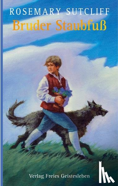 Sutcliff, Rosemary - Bruder Staubfuß