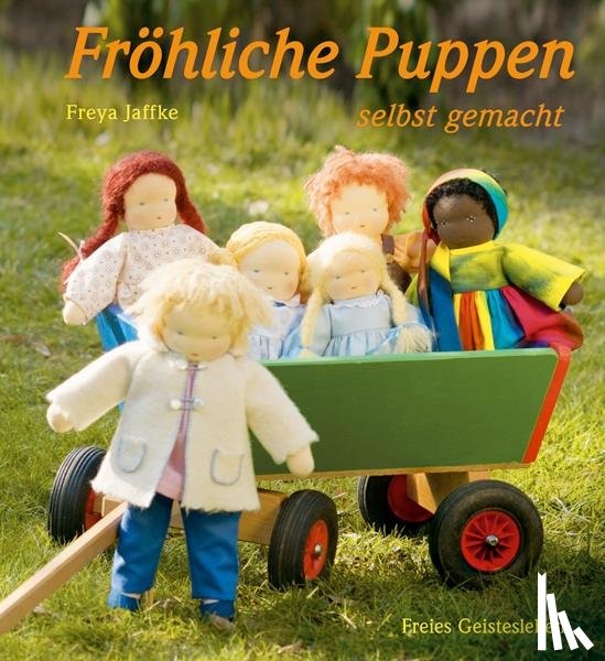 Jaffke, Freya - Fröhliche Puppen selbst gemacht
