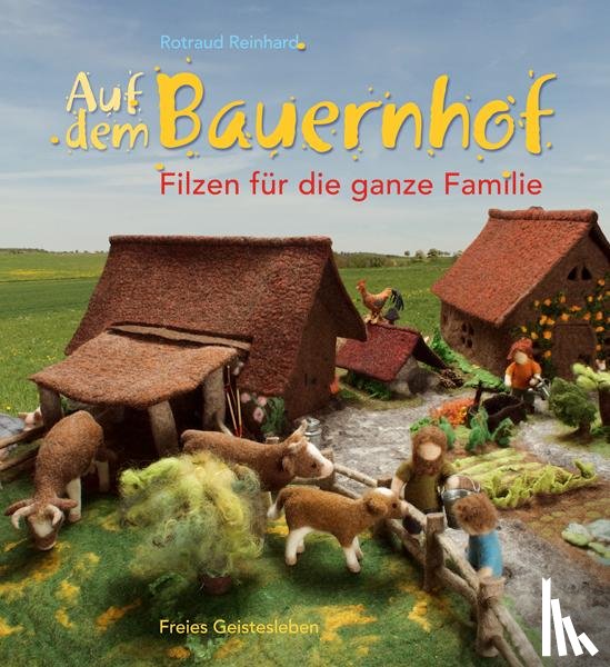 Reinhard, Rotraud - Auf dem Bauernhof