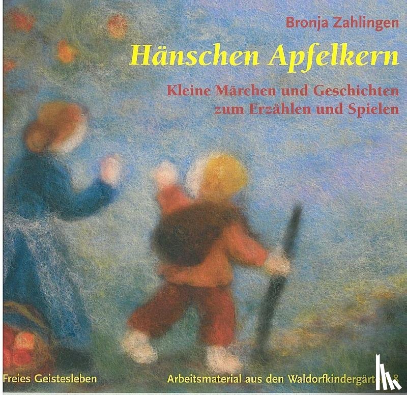 Zahlingen, Bronja - Hänschen Apfelkern