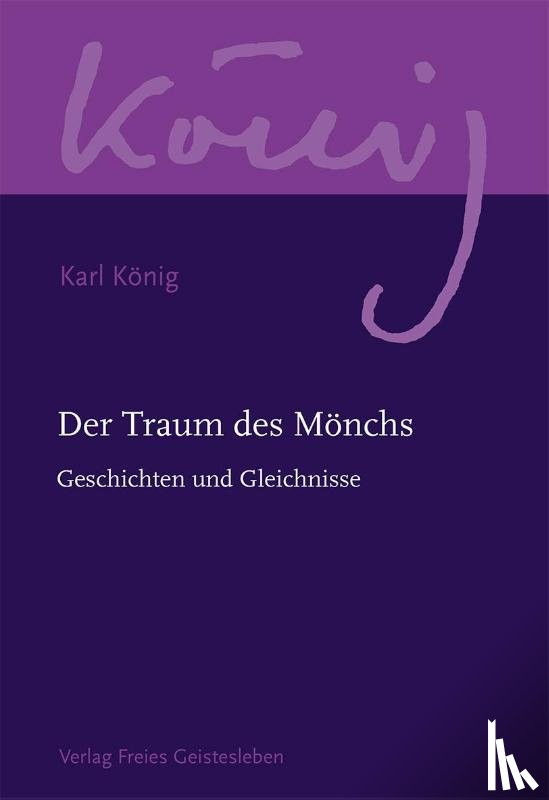 König, Karl - Der Traum des Mönchs