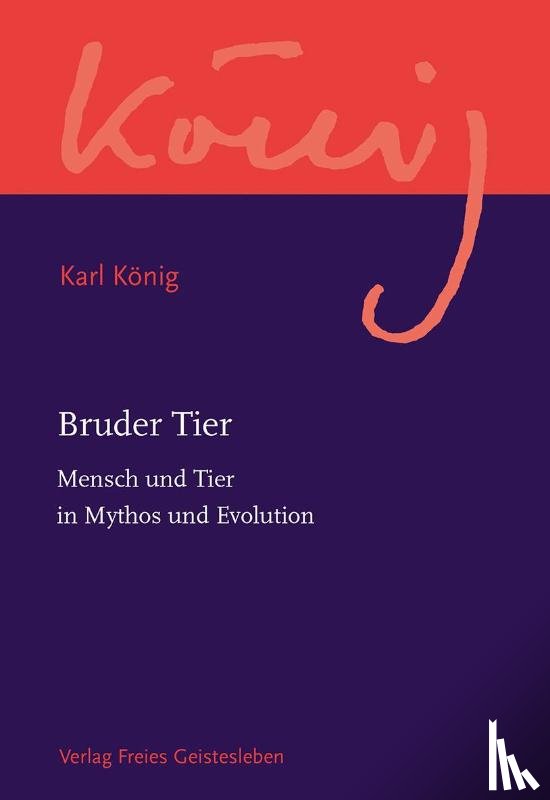 König, Karl - Bruder Tier