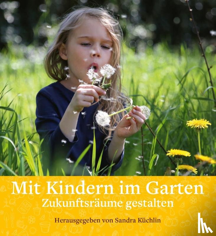  - Mit Kindern im Garten