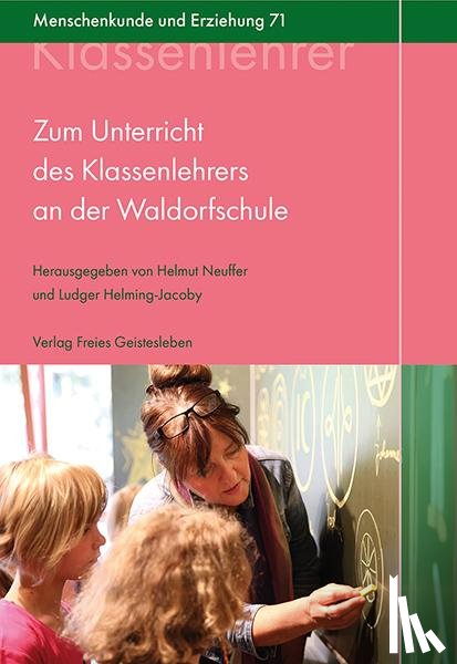  - Zum Unterricht des Klassenlehrers an der Waldorfschule